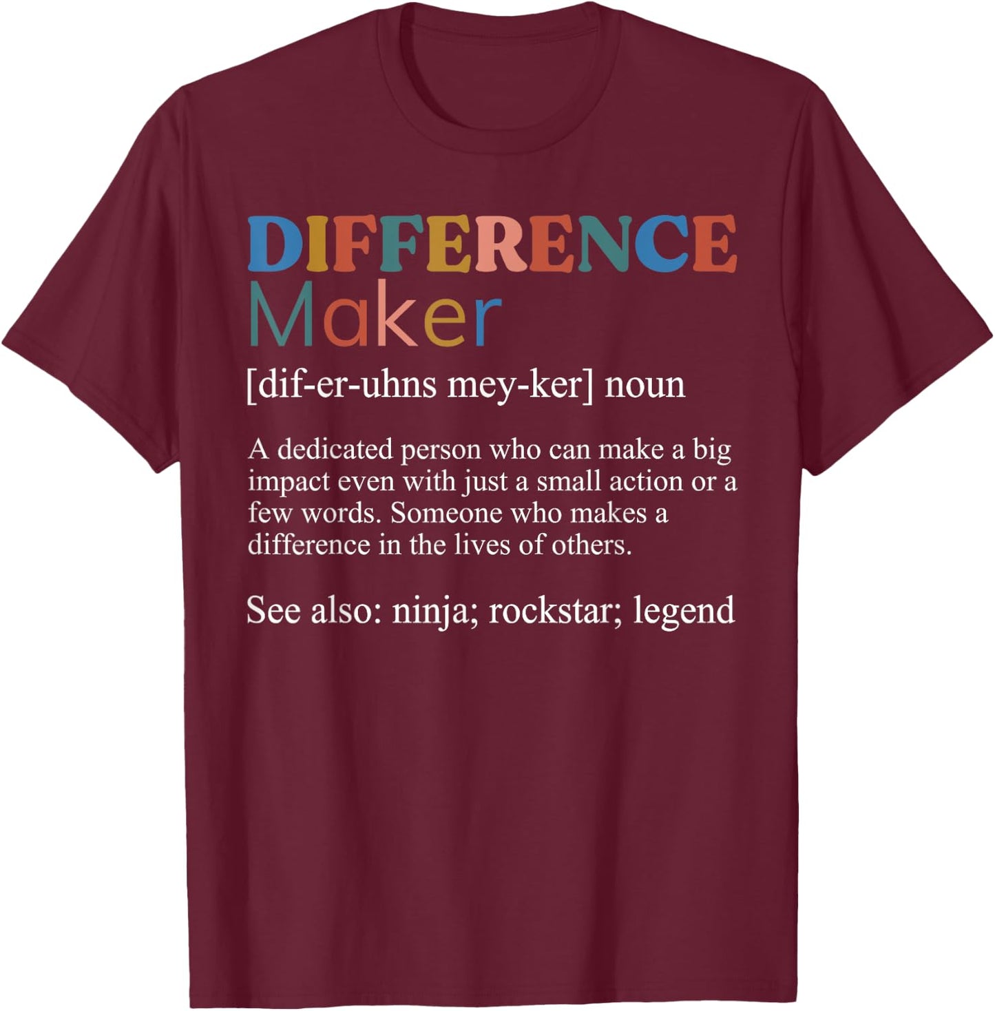 Vintage Difference Maker Definition Teachers Mom Boss Women T-Shirt - T-Shirt | Maroon