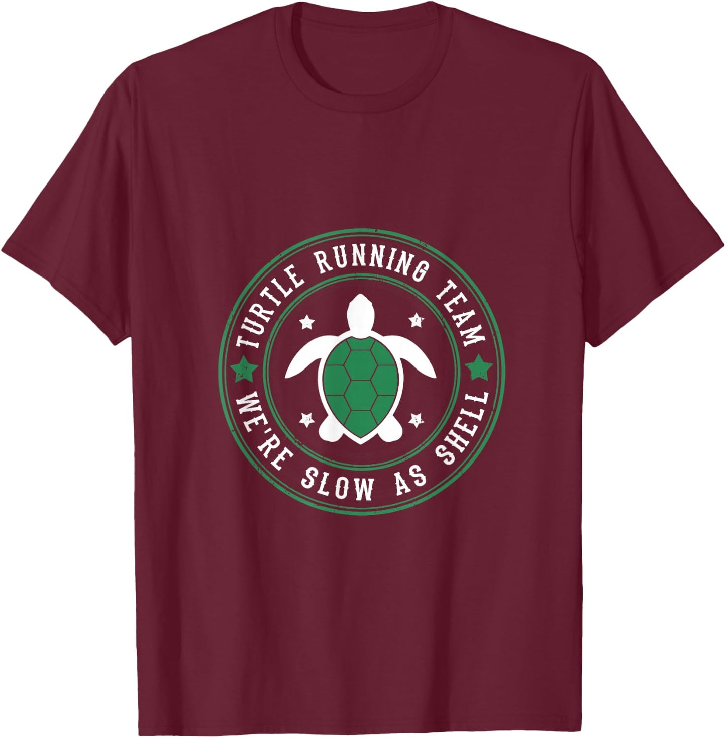 Funny Slow Runners Shirt Turtle Running Team T-Shirt - T-Shirt | Maroon