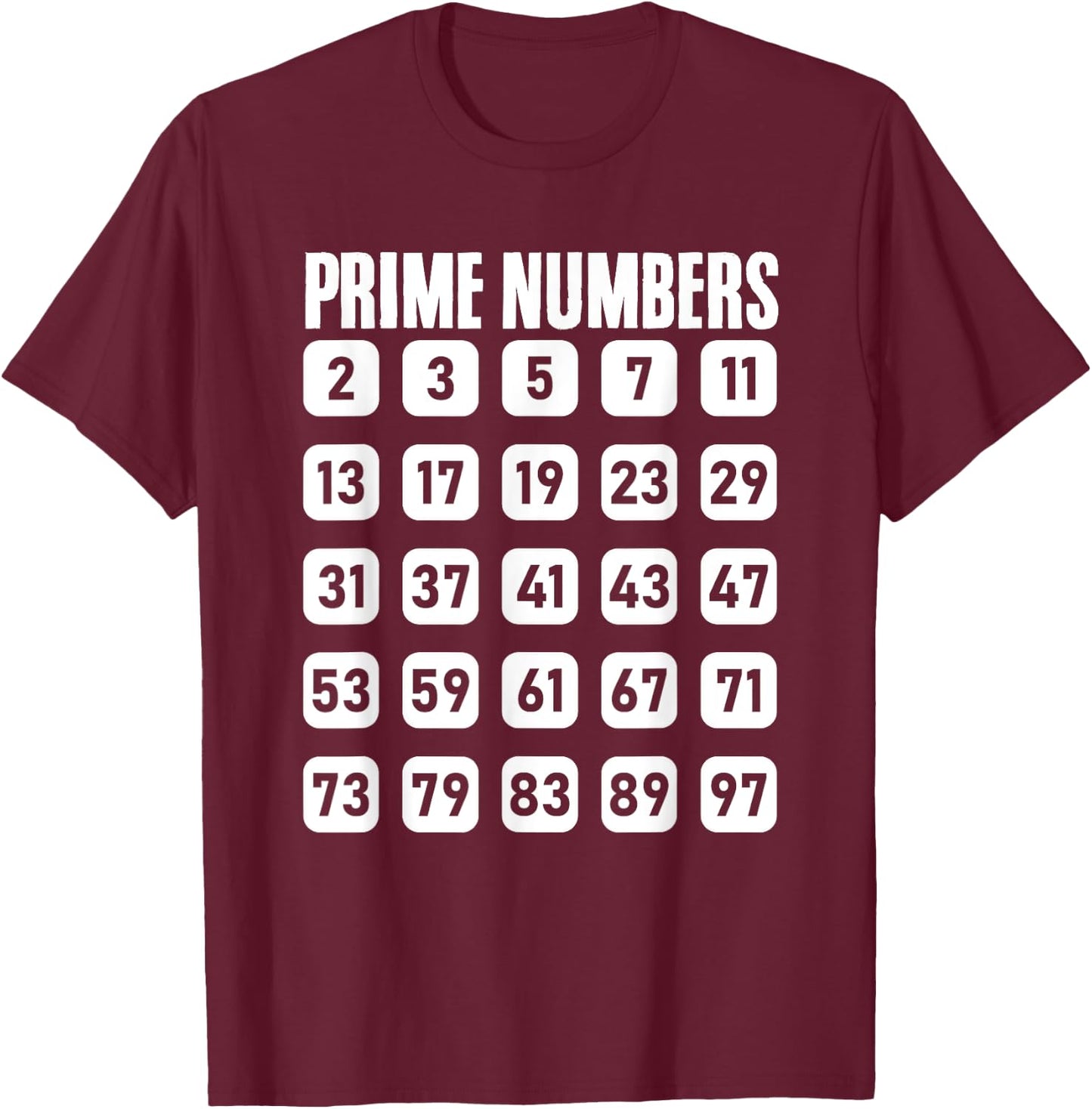 Math Prime Numbers Math Lovers Math Teacher Mathematician T-Shirt - T-Shirt | Maroon