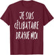 I Am Single Humor Beauf Phrase Funny Valentine's Day , Black, S T-Shirt - T-Shirt | Maroon