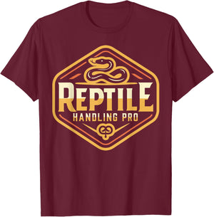 Reptile Handling Pro - Snake Handler - Reptile T-Shirt - T-Shirt | Maroon