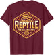 Reptile Handling Pro - Snake Handler - Reptile T-Shirt - T-Shirt | Maroon