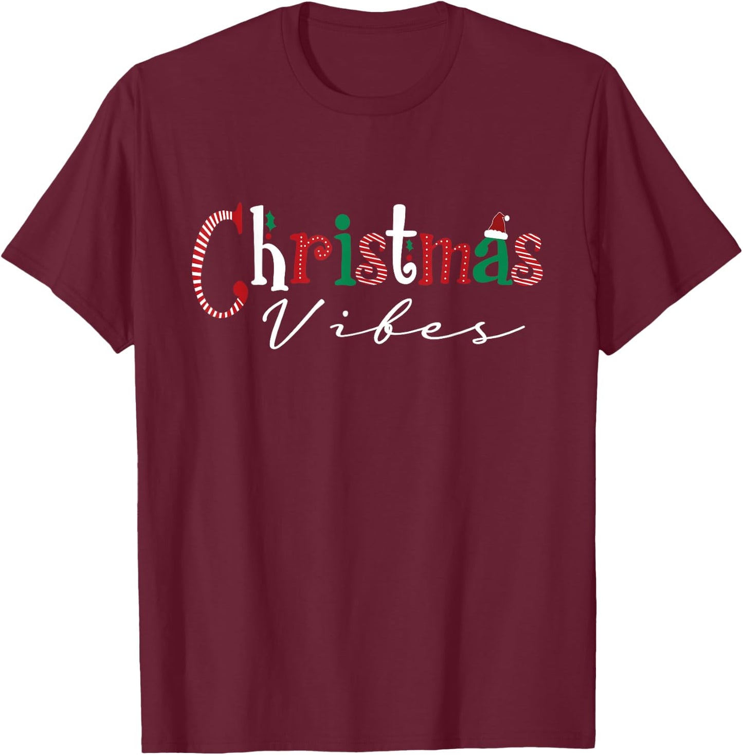 Christmas Vibes Santa Hat, Holly, Holiday Vibes Christmas T-Shirt - T-Shirt | Maroon