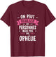 Woman Humor Personalized Gift BBF Name Ophelia , Black, Female X-Small T-Shirt - T-Shirt | Maroon
