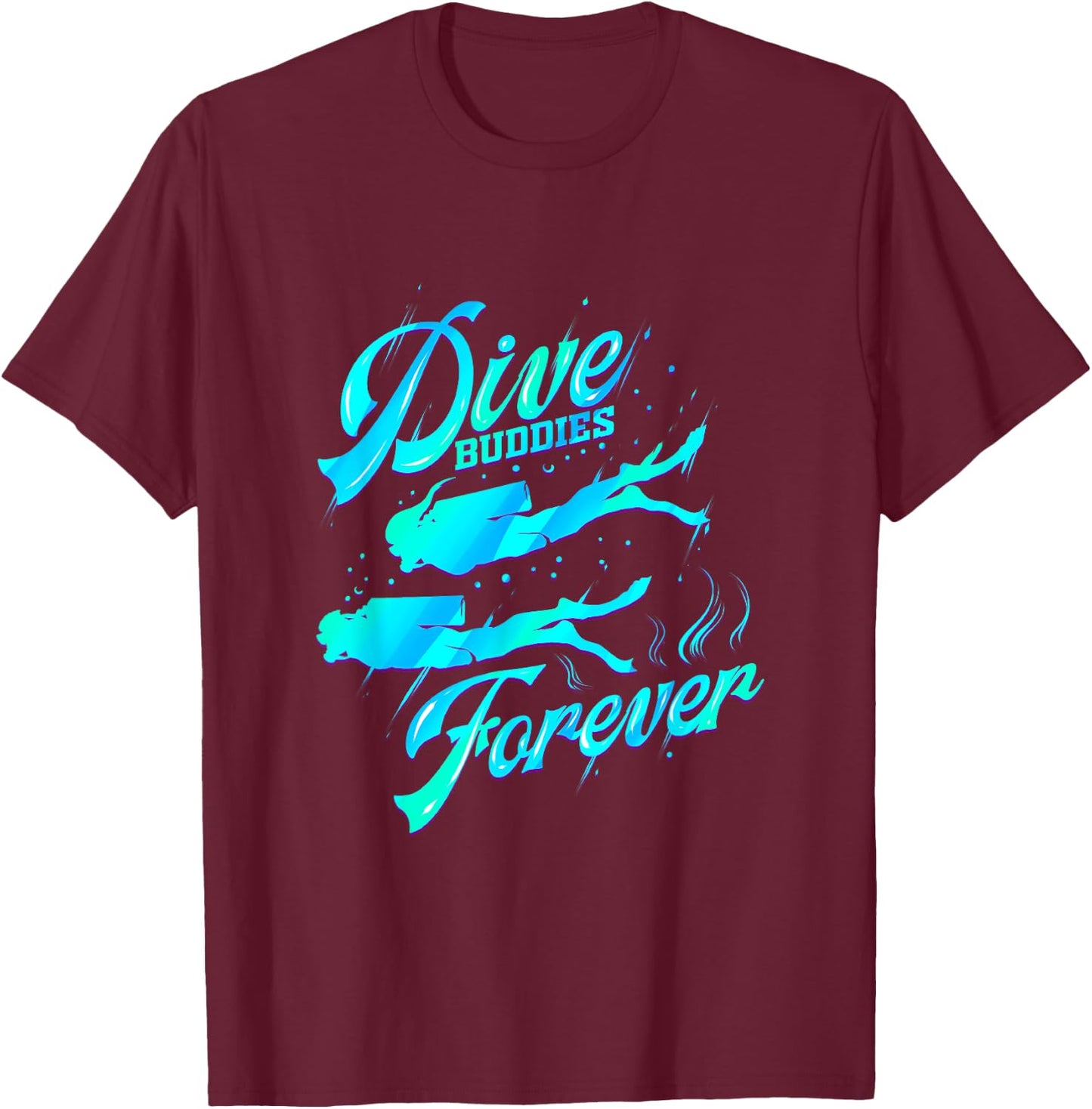 Scuba Dive Buddy for Diver Scuba Diving Buddies Underwater T-Shirt - T-Shirt | Maroon