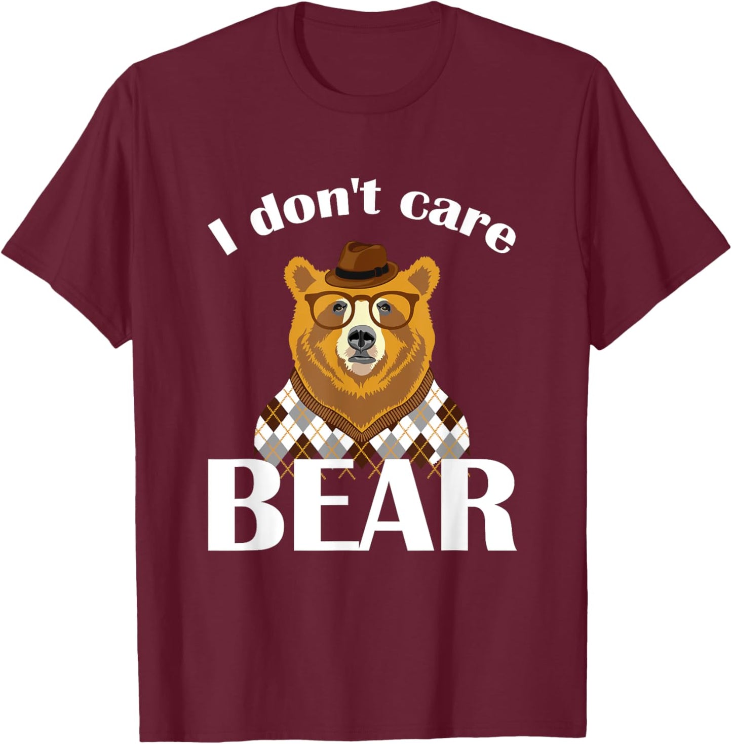 I Don't Care Bear Girls Boys Gift T-Shirt - T-Shirt | Maroon