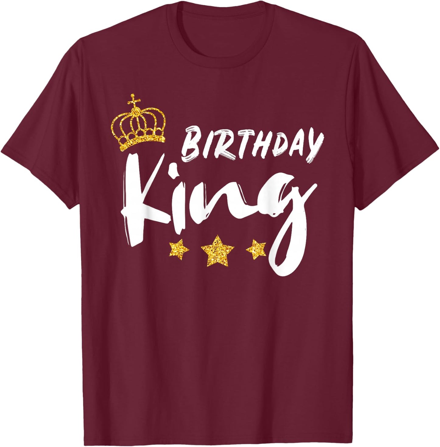 Birthday King | Golden Graphic Gift | & Boys T-Shirt - T-Shirt | Maroon