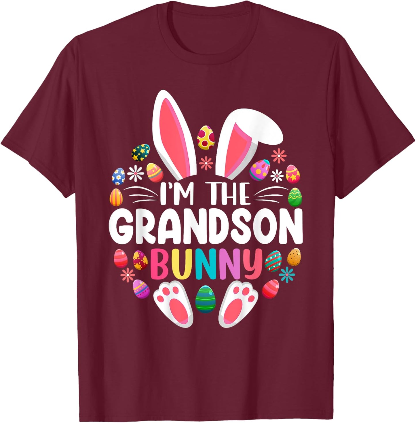 I'm The Grandson Bunny Funny Easter Day Family Matching T-Shirt - T-Shirt | Maroon