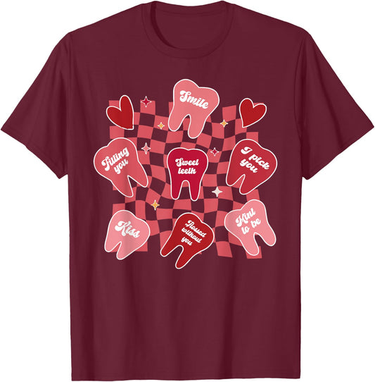 Valentines Dentist Dental Hygienist Tooth Candy Conversation T-Shirt - T-Shirt | Maroon