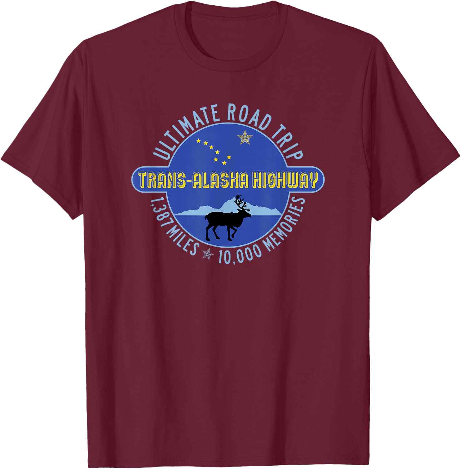 Trans-Alaska Highway Souvenir Al-Can Road Trippers Vacation T-Shirt - T-Shirt | Maroon