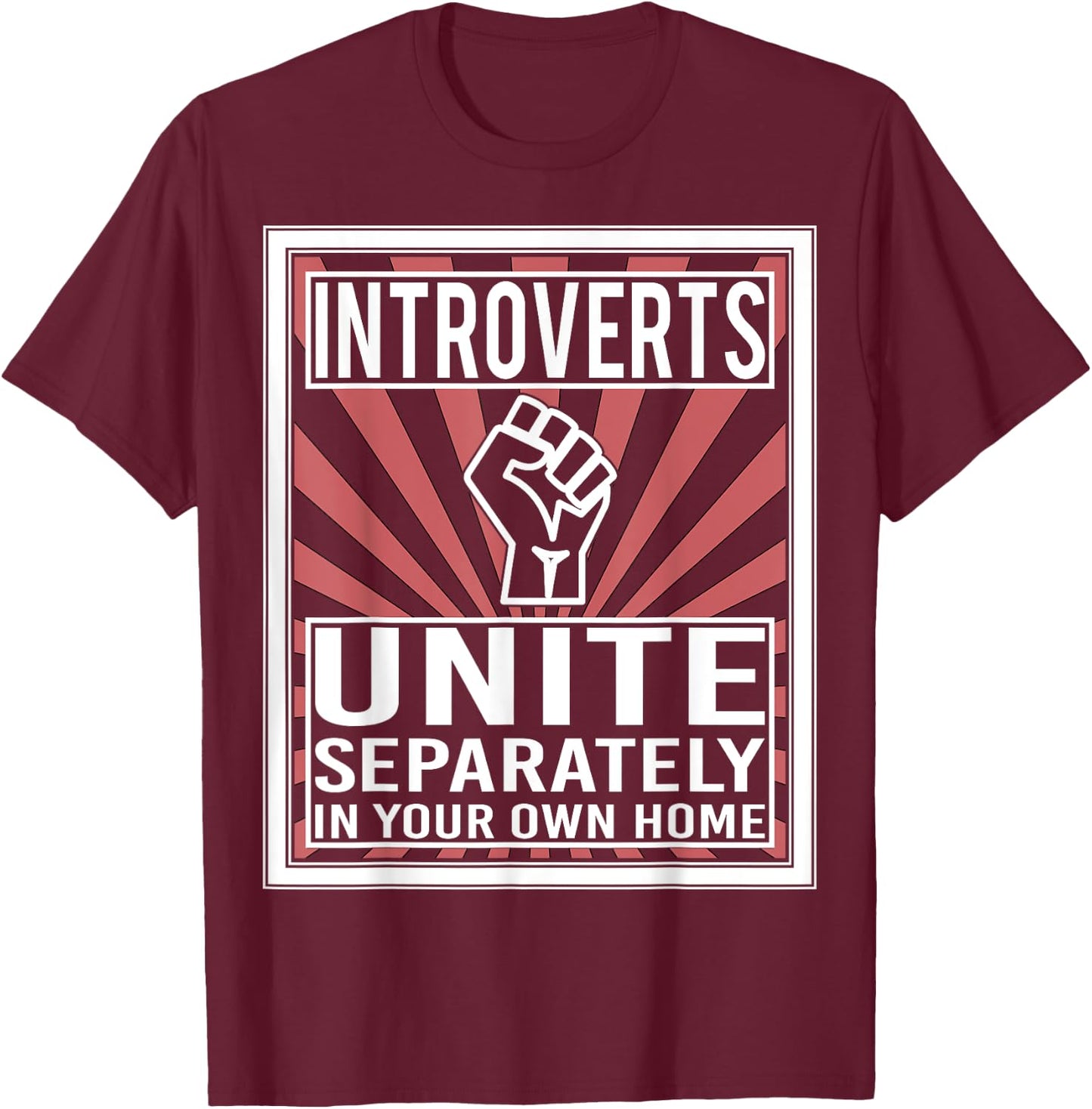 Introverts Unite Design And Men, Cool Funny Nerd T-Shirt - T-Shirt | Maroon