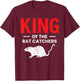 King Of The Rat Catchers Exterminator T-Shirt - T-Shirt | Maroon