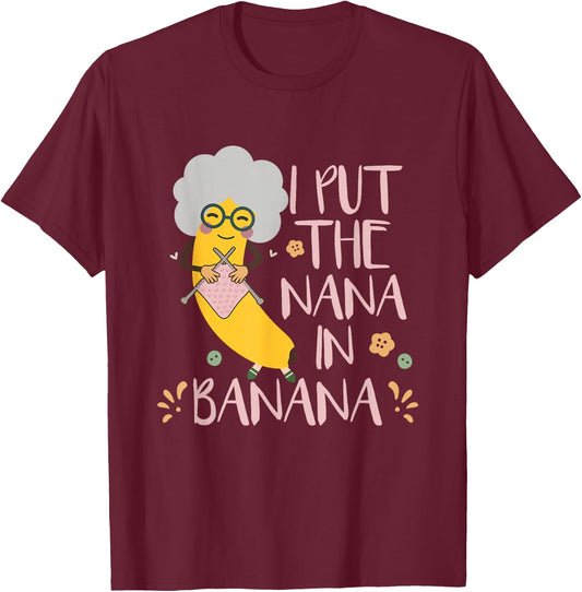 Grandma Nana Banana T-Shirt - T-Shirt | Maroon