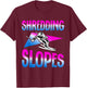 Shredding Slopes 90s 80s Skiing Outfit Retro Ski T-Shirt - T-Shirt | Maroon