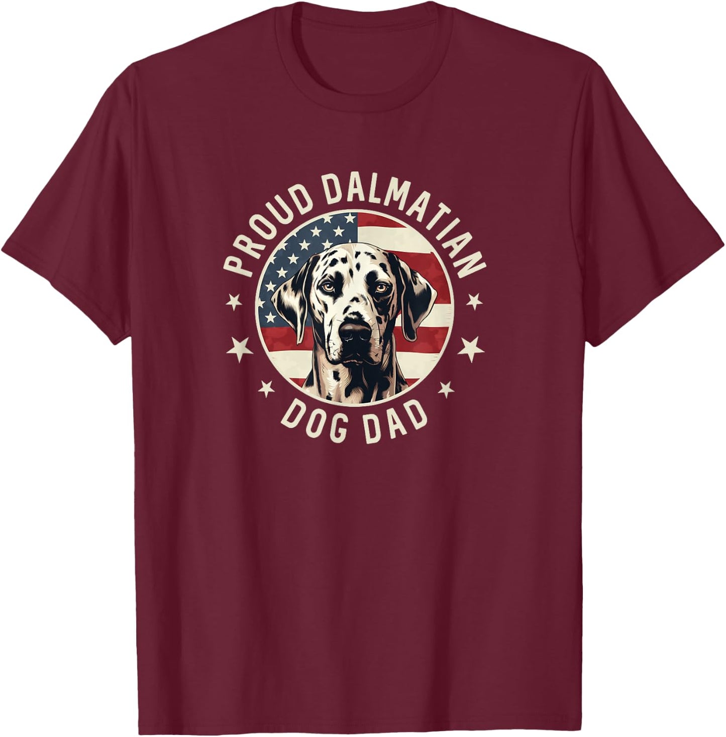 Dalmatian Gifts , Proud Dalmatian Dog Dad T-Shirt - T-Shirt | Maroon