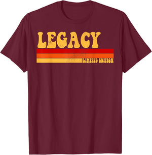 LEGACY Name Personalized Idea Men Retro Vintage LEGACY T-Shirt - T-Shirt | Maroon