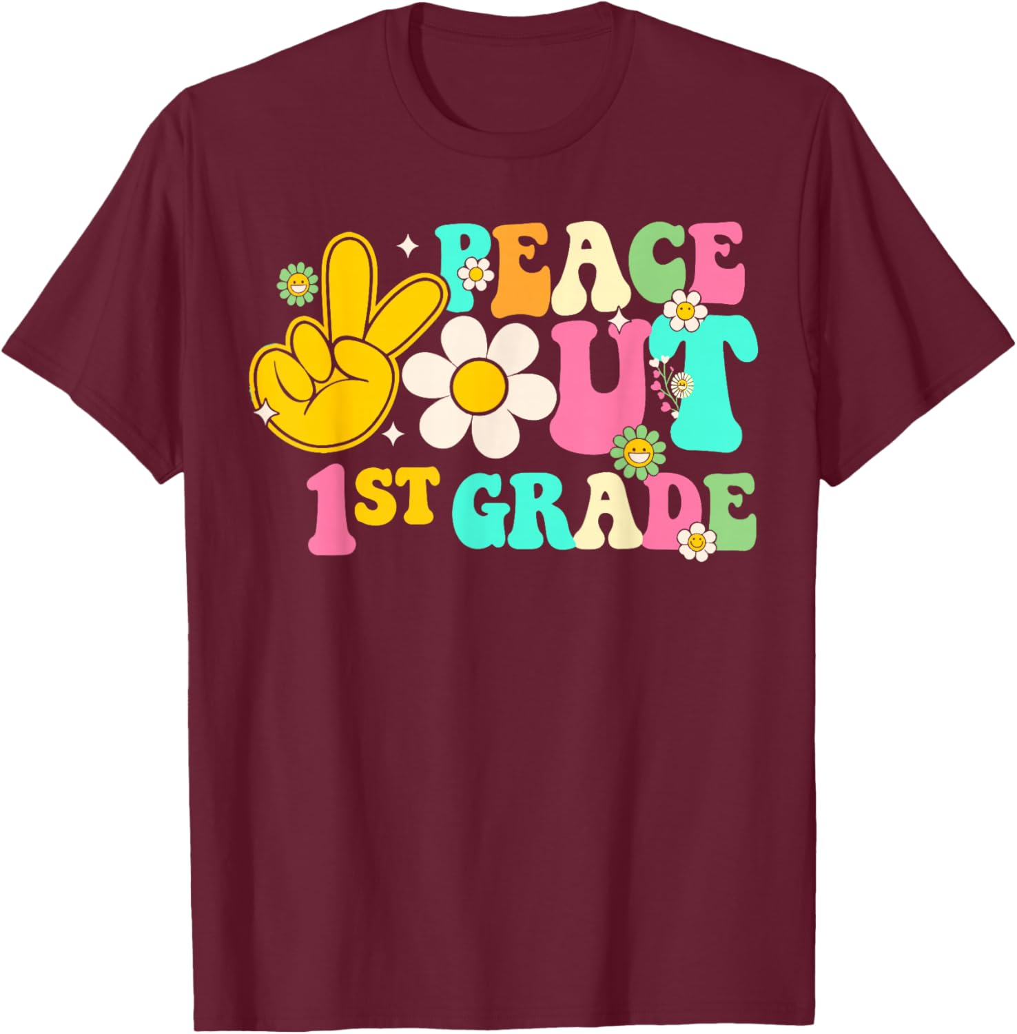 Peace Out 1st Grade, Last Day of School Groovy T-Shirt - T-Shirt | Maroon