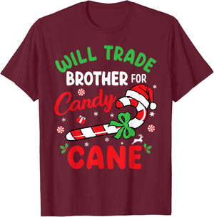 Christmas Will Trade Brother For Candy Cane Family Kids T-Shirt - T-Shirt | Maroon