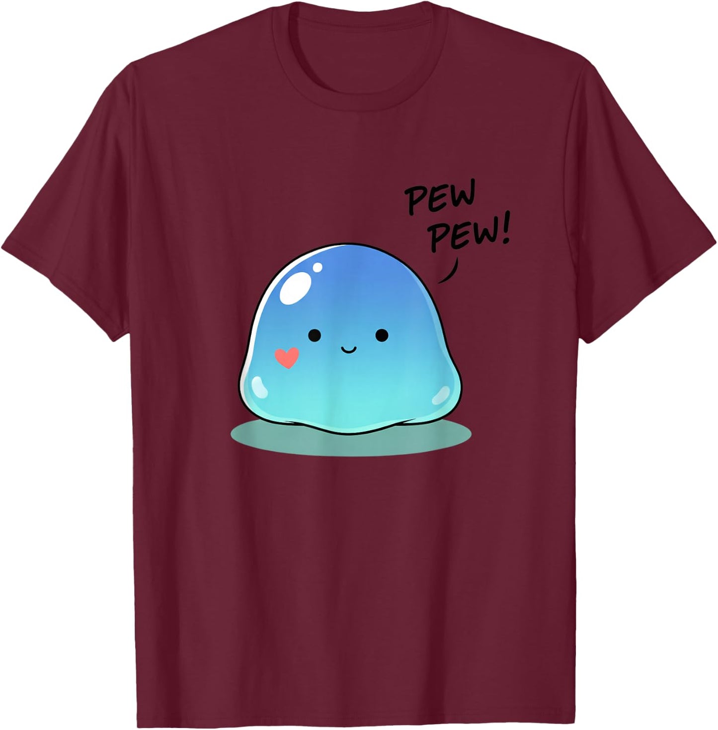 Pew Pew Kawaii Slime Cute Anime Jelly Funny Gaming T-Shirt - T-Shirt | Maroon