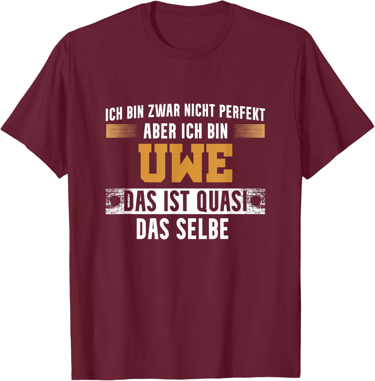 Name Uwe I am Uwe , black T-Shirt - T-Shirt | Maroon