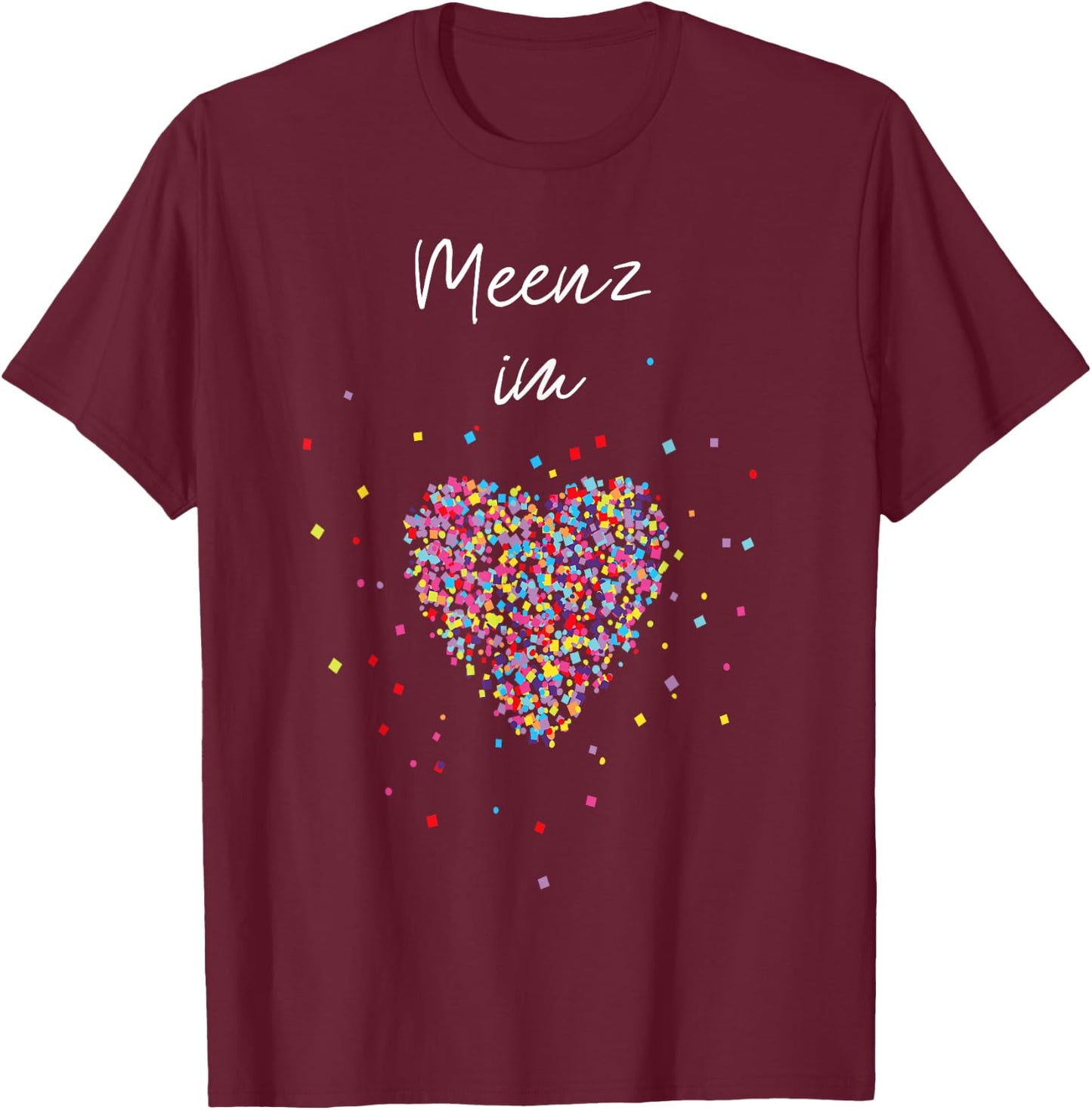 Meenz in Heart Carnival Fancy Dress 5th Season Fancy Dress Mainz, black, s T-Shirt - T-Shirt | Maroon