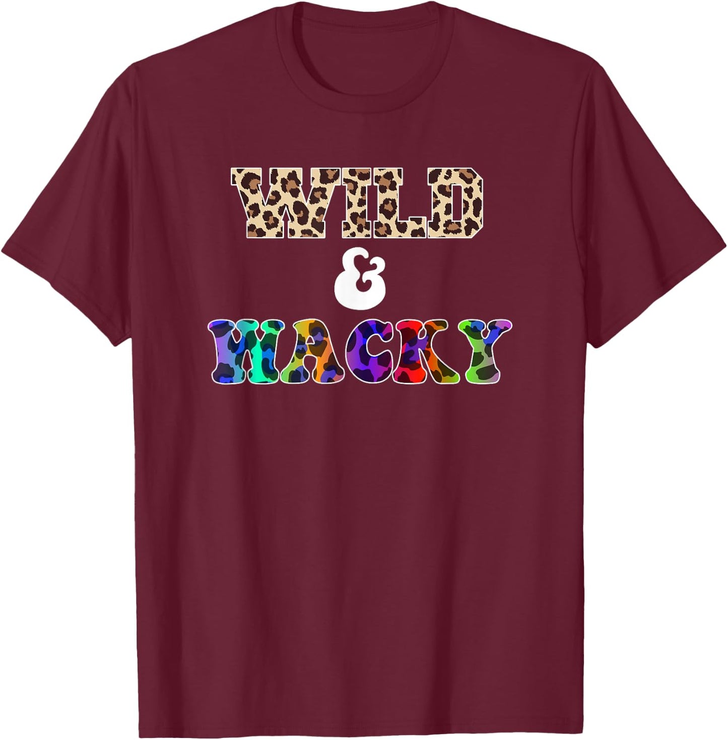 Leopard Print Spots Wild & Wacky Funny Men Adults T-Shirt - T-Shirt | Maroon