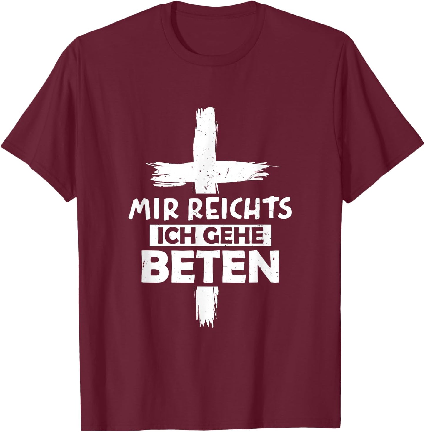 Jesus Mir Reichts Ich Gehe Beten Christian , black, s T-Shirt - T-Shirt | Maroon