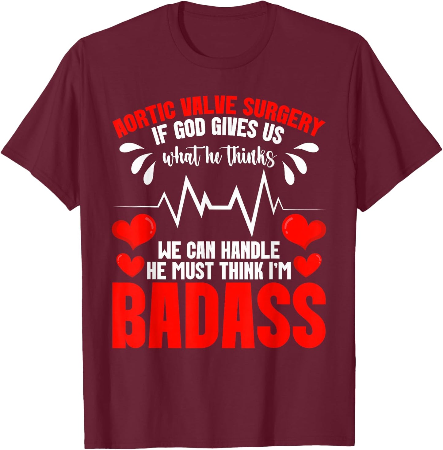 Heart Valve Replacement Surgery Aortic Valve Repair T-Shirt - T-Shirt | Maroon