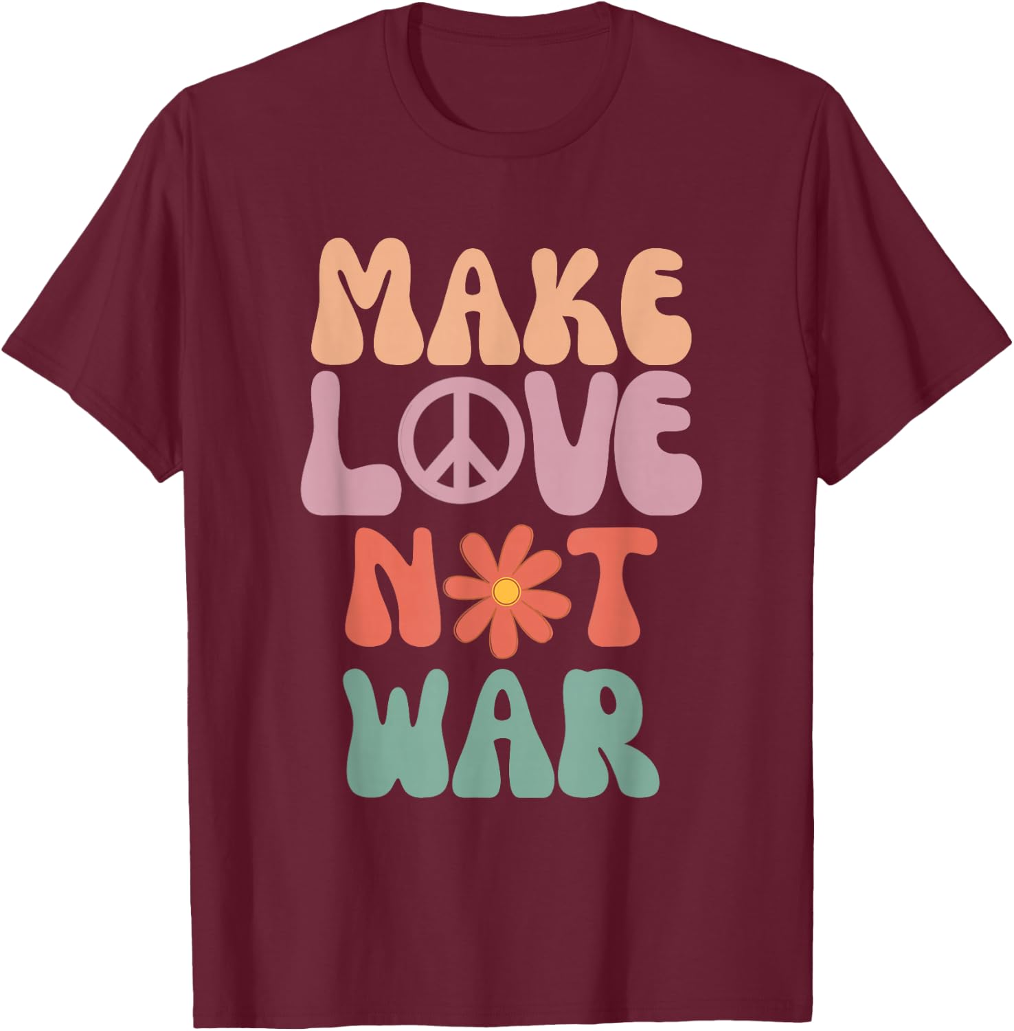 Make Love Not War Hippie 70s Peace Daisy Funny , black T-Shirt - T-Shirt | Maroon