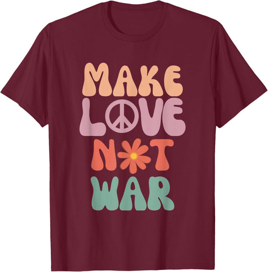 Make Love Not War Hippie 70s Peace Daisy Funny , black T-Shirt - T-Shirt | Maroon
