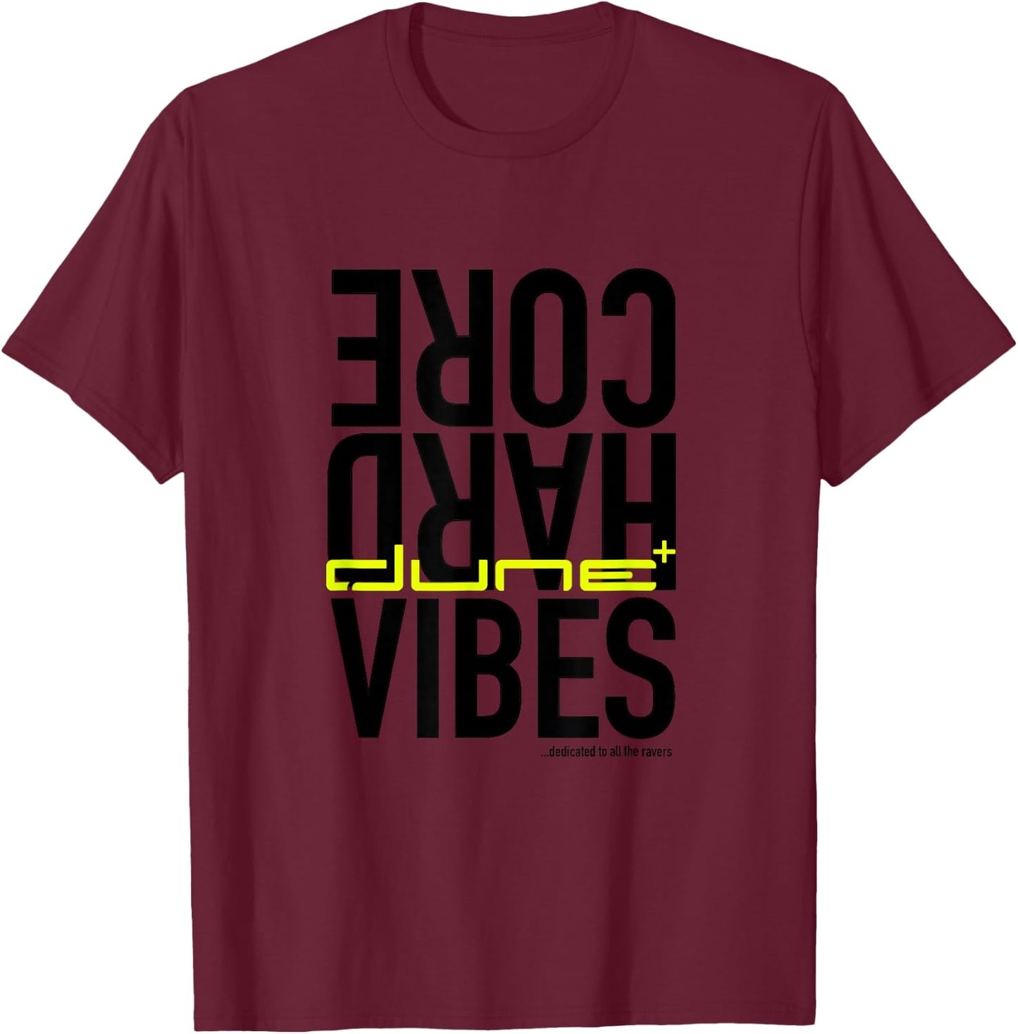 Dune – Hardcore Vibes Kollektion T-Shirt - T-Shirt | Maroon