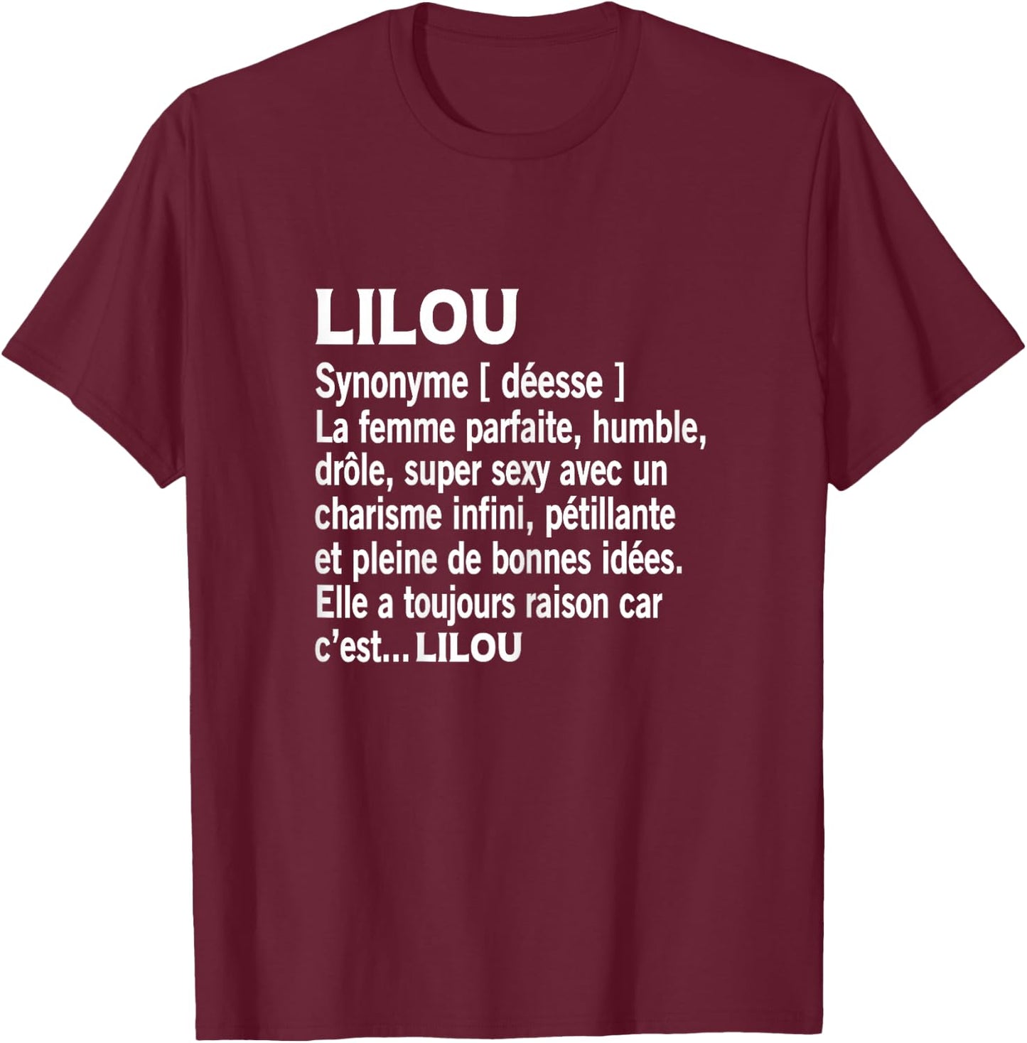 Woman Humour Personalized Gift Name Lilou Definition T-Shirt - T-Shirt | Maroon