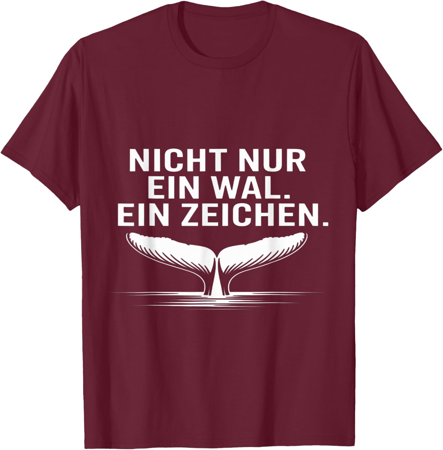 Nicht Nur EIN Wal EIN Zeichen Timmy Hope Buckelwal T-Shirt - T-Shirt | Maroon