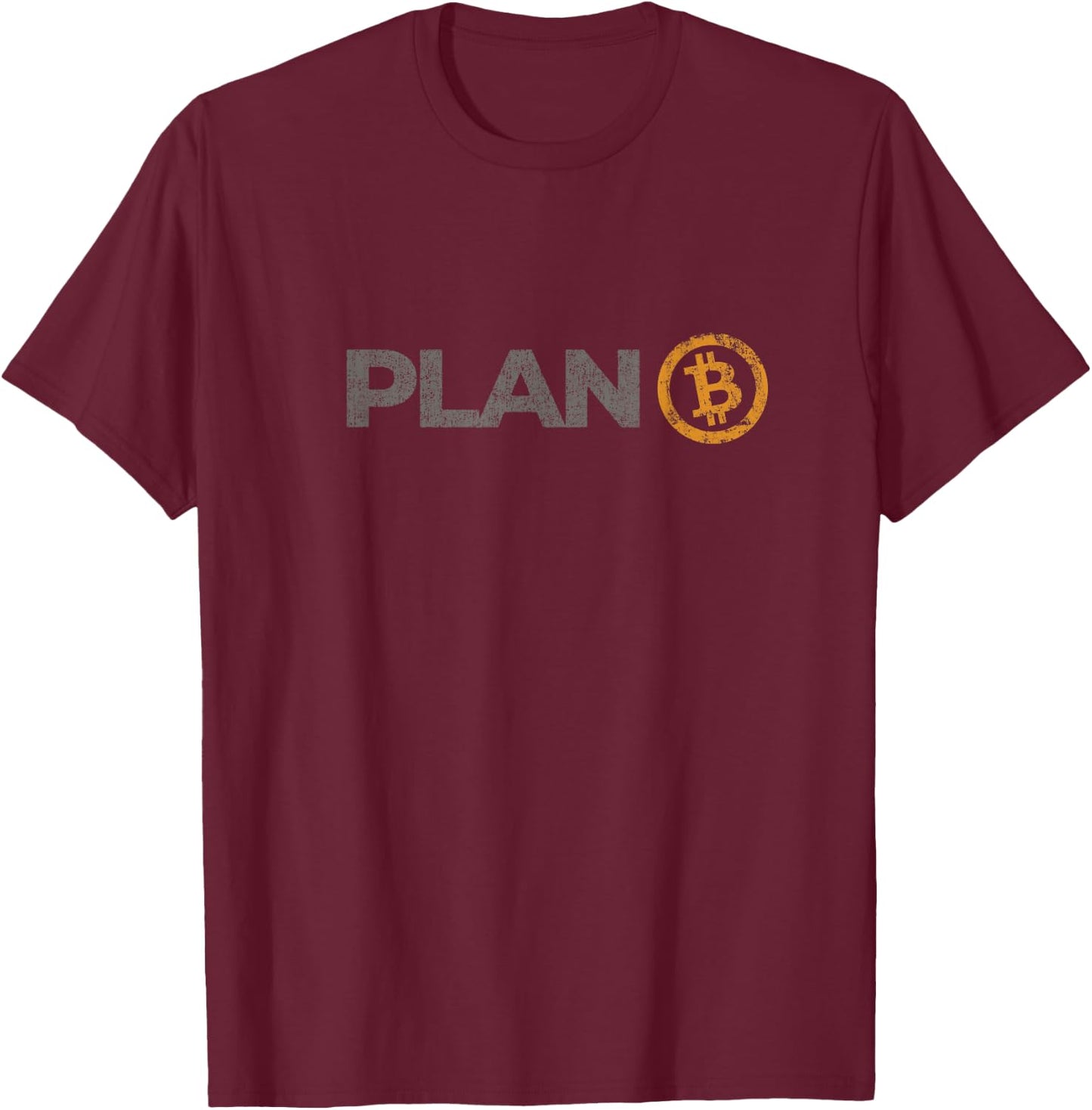 Bitcoin Plan B Crypto HODL BTC Cryptocurrency Bitcoin T-Shirt - T-Shirt | Maroon
