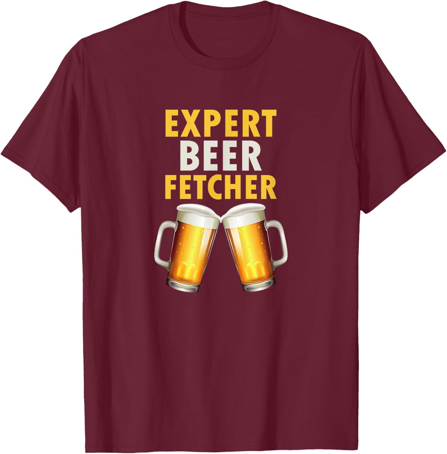 Expert Beer Fetcher Lazy Drunk Dad Microbrew Gag Gift T-Shirt - T-Shirt | Maroon