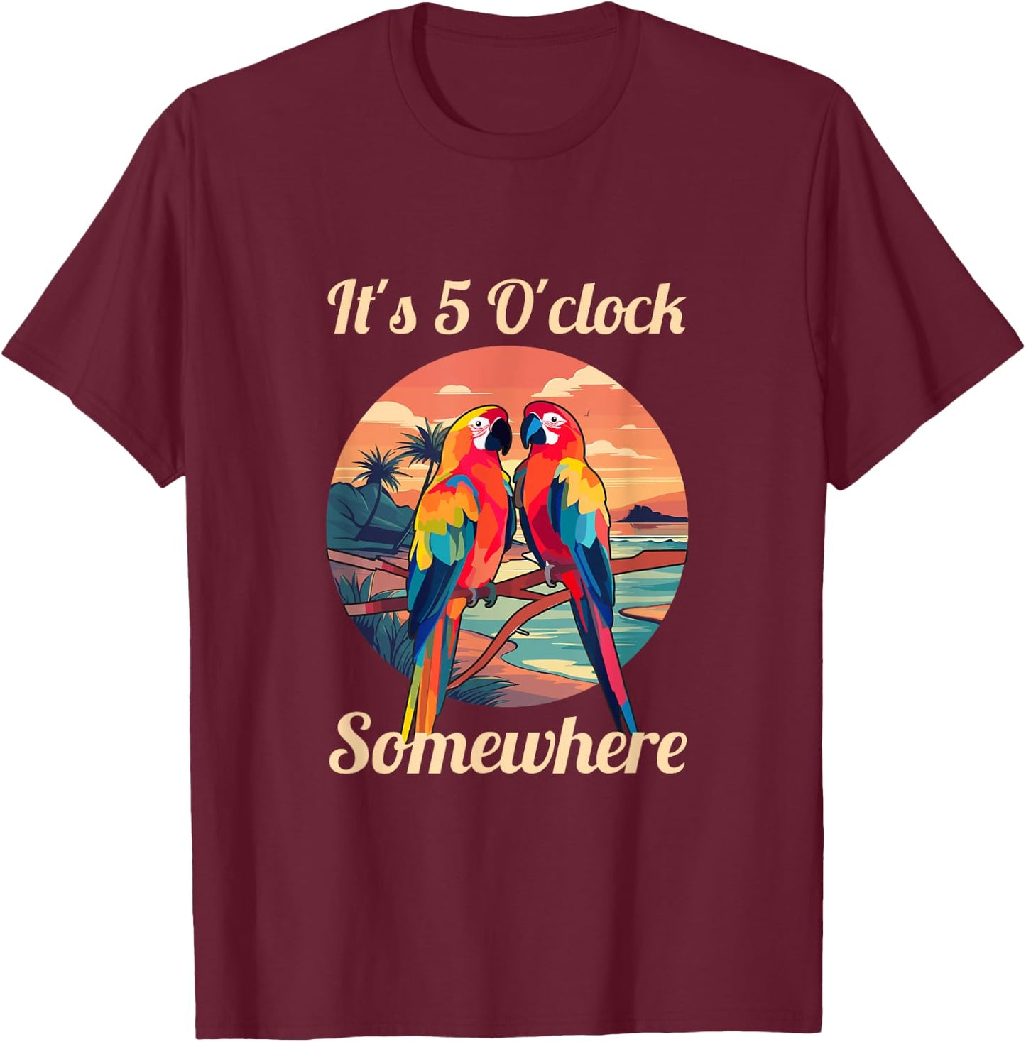 It's 5 O'clock Somewhere Parrot Drunk Margarita Cocktail Tequila Alcoholic Drinks , Small, Black T-Shirt - T-Shirt | Maroon