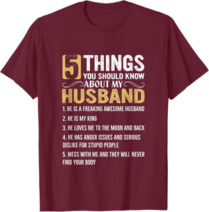 5 Things You Should Know About My Husband T-Shirt - T-Shirt | Maroon