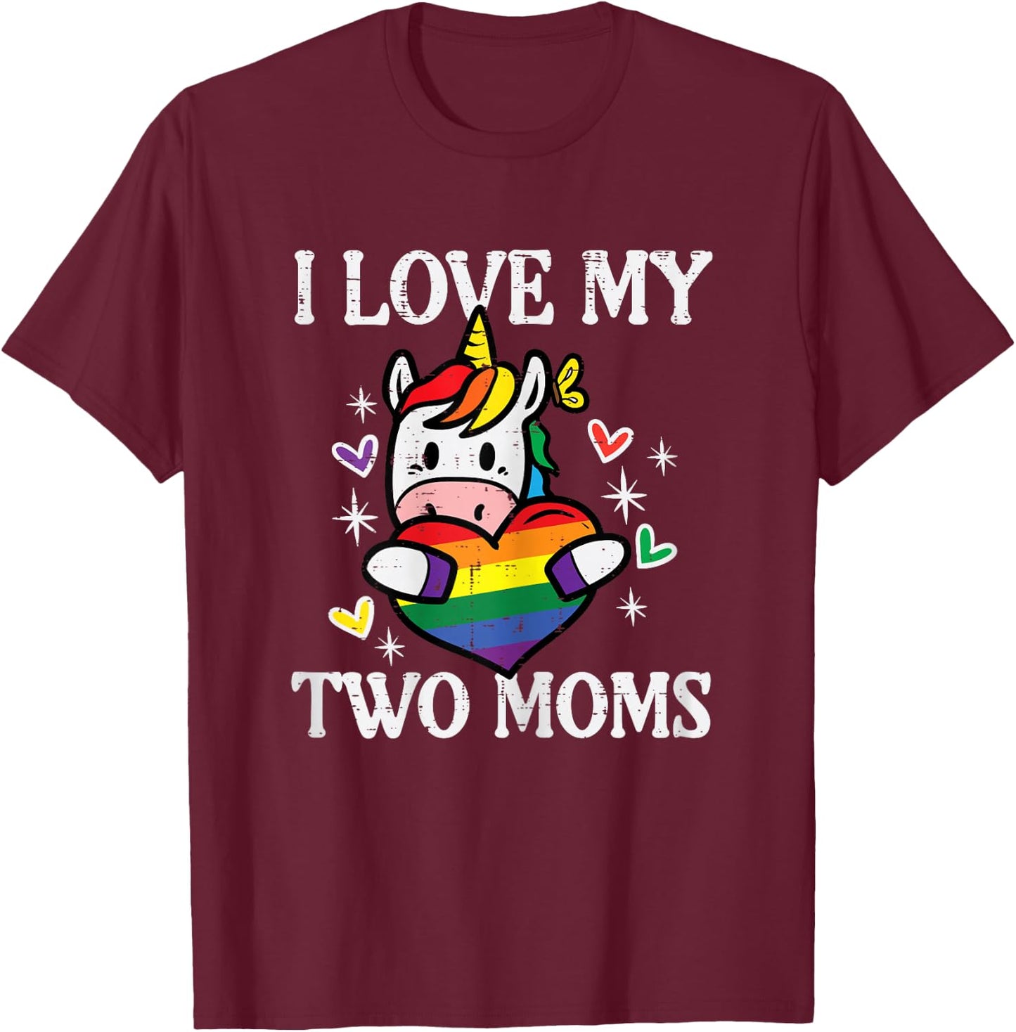 Gay Ally Unicorn Love My 2 Moms Rainbow Pride Flag LGBT Kids T-Shirt - T-Shirt | Maroon