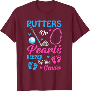 Putters Or Pearls Keeper Of The Gender Gender Reveal Party T-Shirt - T-Shirt | Maroon