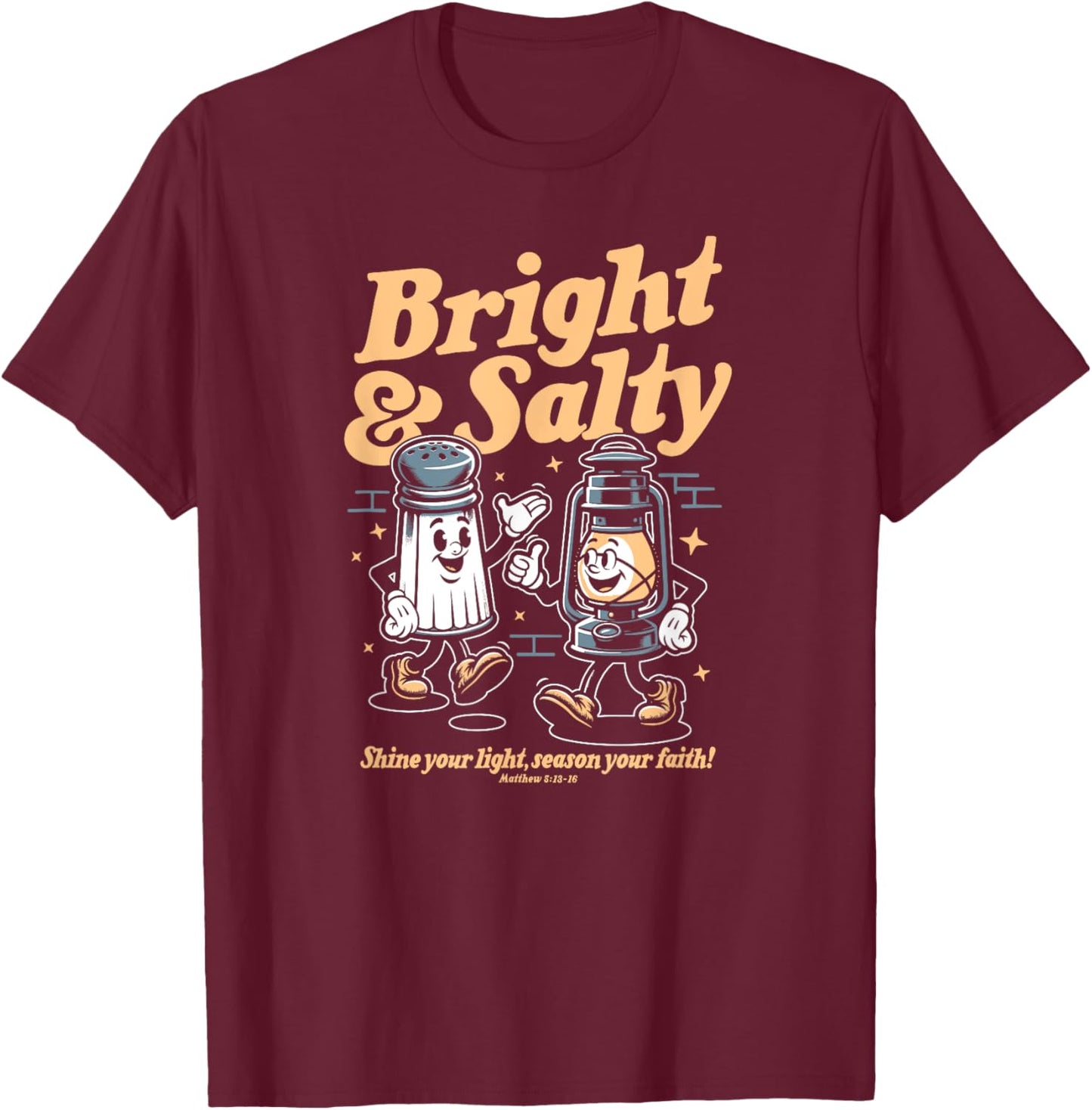 Salt & Light Of The World Matthew 5 Bible Verse Christian T-Shirt - T-Shirt | Maroon
