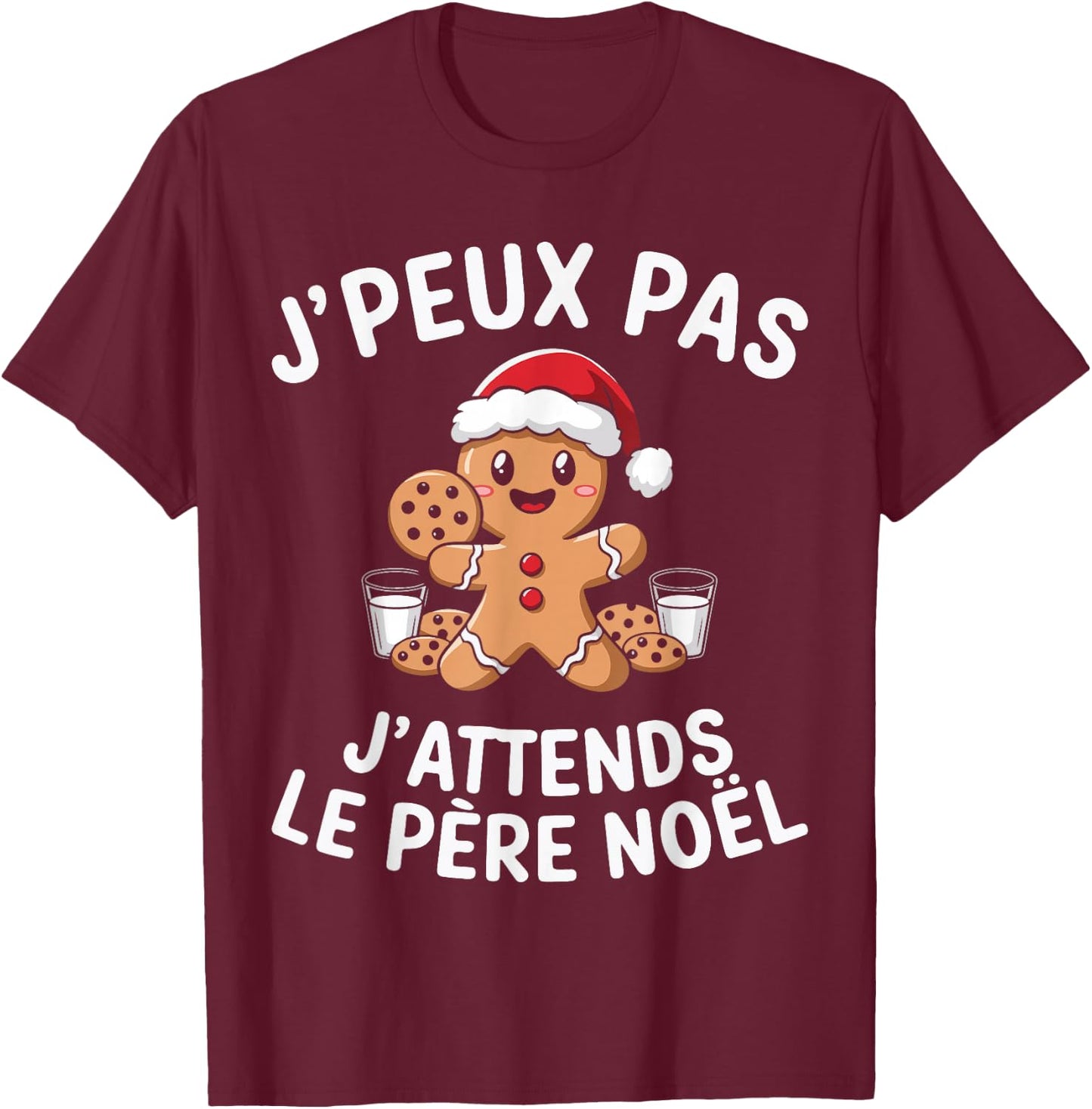 Gingerbread J'peux Pas J'attends Le Père Noël Humour Christmas T-Shirt - T-Shirt | Maroon