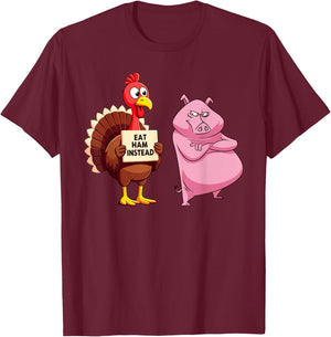 Thanksgiving Turkey Joke Eat Ham Instead Funny Turkey & Pig T-Shirt - T-Shirt | Maroon