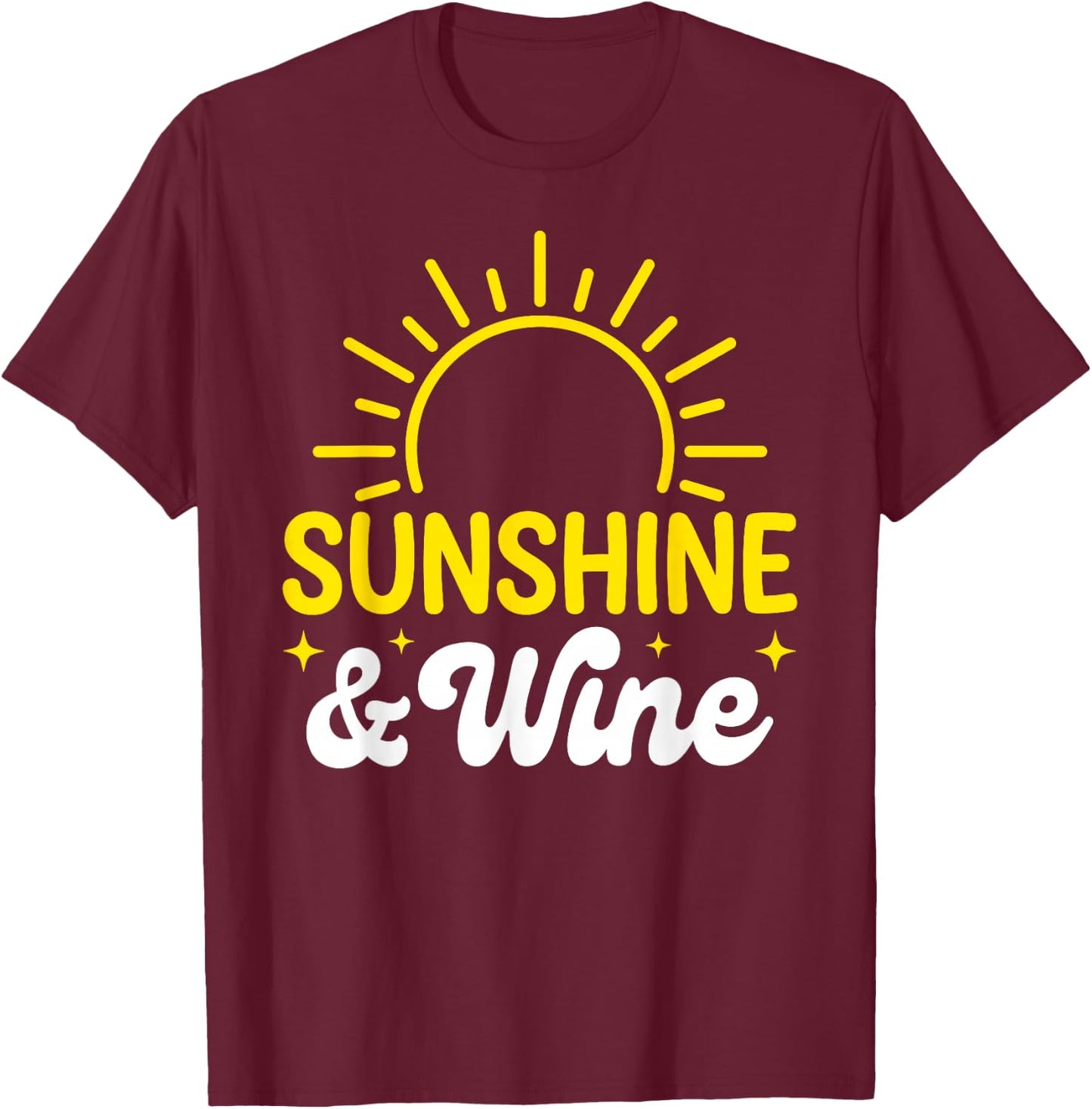 Sunshine and Wine Summer Outdoors T-Shirt - T-Shirt | Maroon