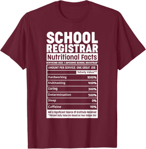 School Registrar Register School Appreciation Nutritional T-Shirt - T-Shirt | Maroon