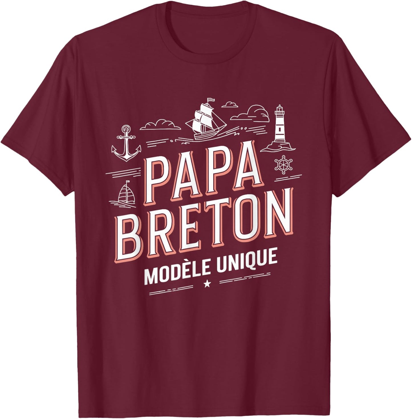 Papa Breton Unique Model Father's Day Gift T-Shirt - T-Shirt | Maroon