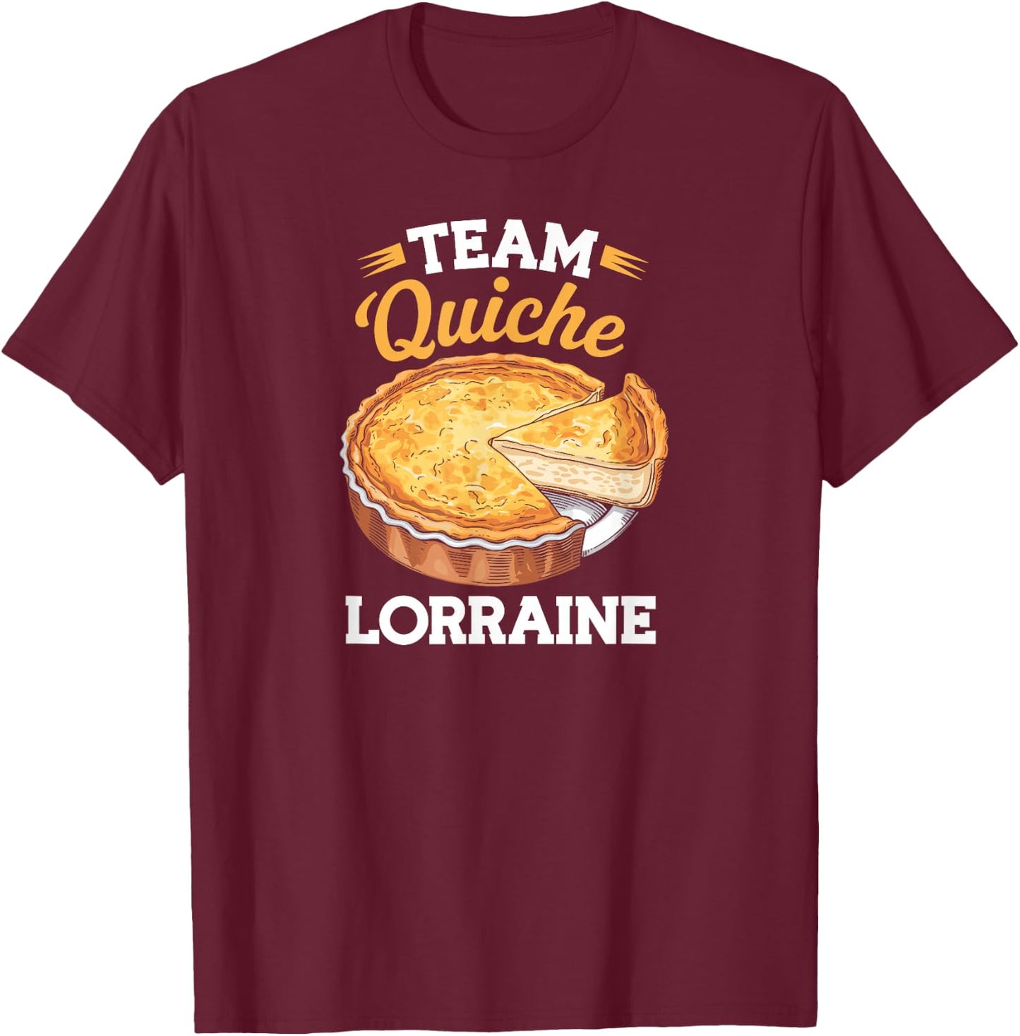 Team Quiche Lorraine , Black, S T-Shirt - T-Shirt | Maroon