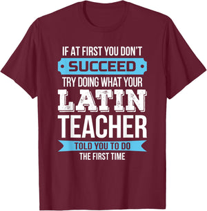 Latin Teacher Funny Appreciation Gift Men Women T-Shirt - T-Shirt | Maroon