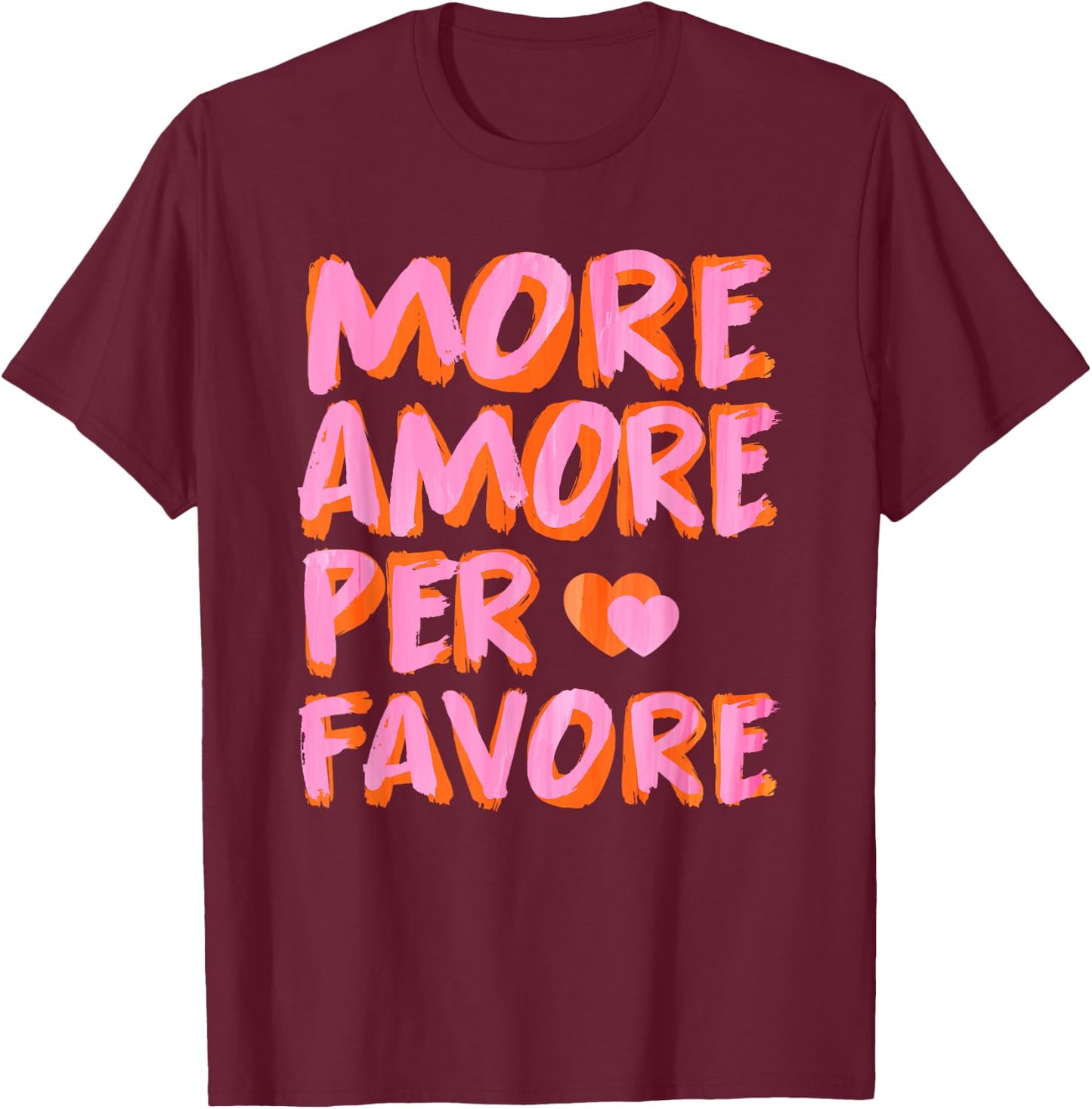 More Amore Per Favore X Mehr Liebe - Selbstliebe Selflove , black T-Shirt - T-Shirt | Maroon