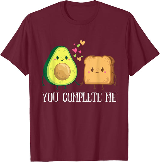 Avocado Toast You Complete Me Funny Vegan Fruit Lover Outfit T-Shirt - T-Shirt | Maroon