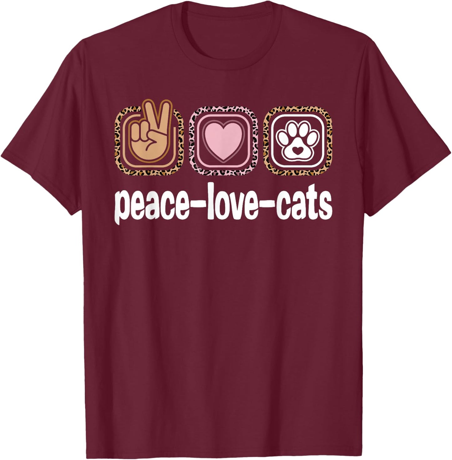 Funny Cat Owner Outfits & Cute Cat Lovers Clothes Cat Lover Cat Leopard Print Women Girls Kids Peace Love Cats , Small, Black T-Shirt - T-Shirt | Maroon